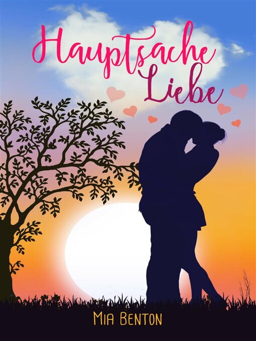 Title details for Hauptsache Liebe by Alica H. White - Available